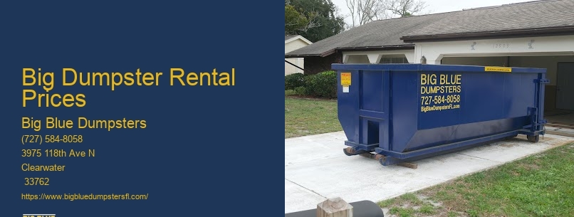 Big Dumpster Rental Prices